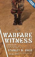 Warfare Witness: Contending with Spiritual Opposition in Everyday Evangelism