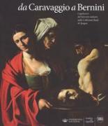 Da Caravaggio a Bernini. Capolavori del Seicento italiano nelle Collezioni reali di Spagna