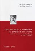 L'educazione vocale e strumentale del bambino in età scolare secondo la Music Learning Theory di Edwin E. Gordon