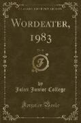 Wordeater, 1983, Vol. 49 (Classic Reprint)