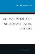 Animal Models of Neuropsychiatric Diseases
