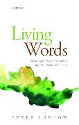 Living Words: Meaning Underdetermination and the Dynamic Lexicon