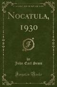 Nocatula, 1930 (Classic Reprint)