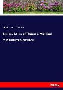 Life and letters of Thomas J. Mumford