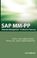 SAP MM / Pp Interview Questions, Answers, and Explanations