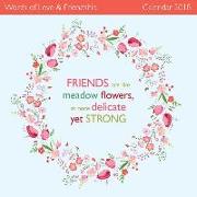 Words of Love & Friendship Wall Calendar 2018 (Art Calendar)