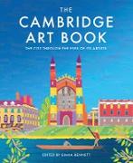 The Cambridge Art Book: The City Seen Through the Eyes of Its Artists