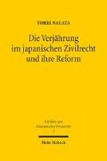 Die Verjährung im japanischen Zivilrecht und ihre Reform