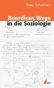 Bourdieus Wege in die Soziologie