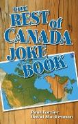 Rest of Canada Joke Book, The