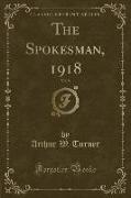 The Spokesman, 1918, Vol. 9 (Classic Reprint)