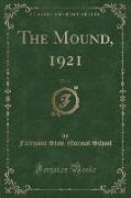 The Mound, 1921, Vol. 13 (Classic Reprint)