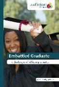 Embattled Graduate
