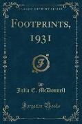 Footprints, 1931 (Classic Reprint)