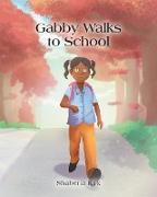 Gabby Walks to School