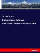 The Supernatural in Nature