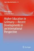 Higher Education in Germany¿Recent Developments in an International Perspective