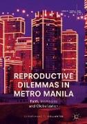 Reproductive Dilemmas in Metro Manila