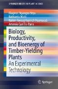 Biology, Productivity and Bioenergy of Timber-Yielding Plants