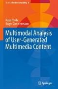 Multimodal Analysis of User-Generated Multimedia Content