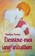 Dessine-moi une intuition