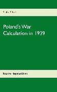 Poland's War Calculation in 1939