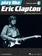 Play Like Eric Clapton Book/Online Audio