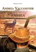 Andrea Valcanover. Rabbia