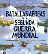 Batallas aéreas de la Segunda Guerra Mundial