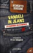 Vangeli in jeans. Di domenica in domenica. Anno A