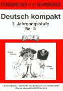 Deutsch kompakt 3. 1. Schuljahr