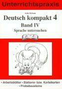 Deutsch kompakt 4. Band 4. Sprache untersuchen