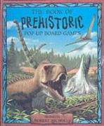 The Book of Prehistoric Pop-up Board Games