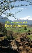 Alla scoperta del Forte di Fuentes