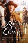 The Rancher Takes a Cowgirl