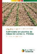 Salinidade em plantas de feijão-de-corda cv. Pitiúba