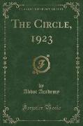 The Circle, 1923 (Classic Reprint)