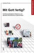 Mit Gott fertig?