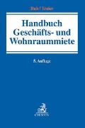 Handbuch der Geschäfts- und Wohnraummiete