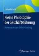 Kleine Philosophie der Geschäftsführung