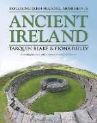 Ancient Ireland: Exploring Irish Historic Monuments