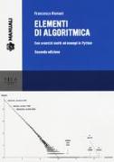 Elementi di algoritmica. Con esercizi ed esempi in Python