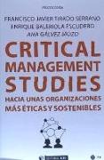 Critical management studies : hacia unas organizaciones más éticas y sostenibles