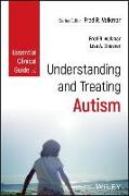 Essential Clinical Guide to Understanding and Treating Autism