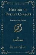 History of Twelve Caesars, Vol. 2