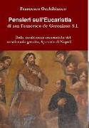 Pensieri sull'Eucaristia di san Francesco de Geronimo S.I