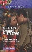 Military Grade Mistletoe