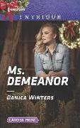 Ms. Demeanor