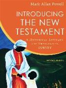 Introducing the New Testament - A Historical, Literary, and Theological Survey