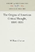 The Origins of American Critical Thought, 1810-1835